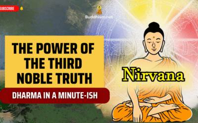 The Power of the Third Noble Truth