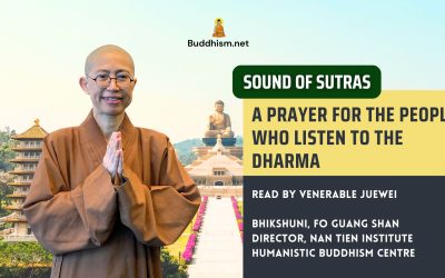 A Prayer for the People who Listen to the Dharma, read by Venerable Juewei | Sound of Sutras