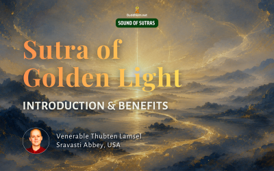 Sutra of Golden Light – Introduction and Benefits