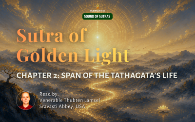 Sutra of Golden Light – Chapter 2: Span of the Tathagata’s Life